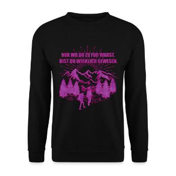 Nur wo du zu Fuß warst | Wandern Outdoor - Unisex Pullover - Schwarz - Vorne - Alina (178cm) & Michal (187cm)