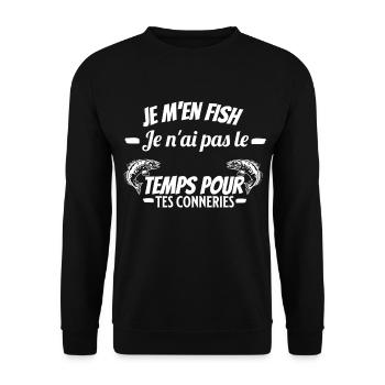 je m'en fish je ai pas le temps pour tes conneries - Sweat-shirt Unisexe - noir - Devant - Alina (178cm) & Michal (187cm)
