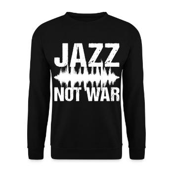 Jazz Not War Peace Jazz Musik - Unisex Pullover - Schwarz - Vorne - Alina (178cm) & Michal (187cm)