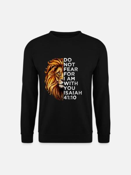Fürchte dich nicht, denn ich bin mit dir Jesaja 41,10 Bibel - Unisex Pullover - Schwarz