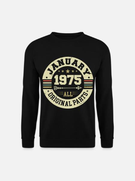 January 1975 - Geburtstag im Januar 1975 - Unisex Pullover - Schwarz