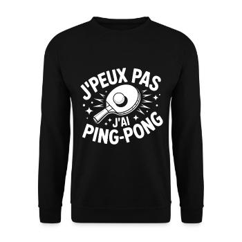 I Can't, I Have Ping-Pong – Sports Humor T-Shirt - Unisex Sweatshirt - black - Front - Alina (178cm) & Michal (187cm)