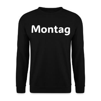 Montag Motivation Lustiges Spruch Shirt - Unisex Sweatshirt - black - Front - Alina (178cm) & Michal (187cm)