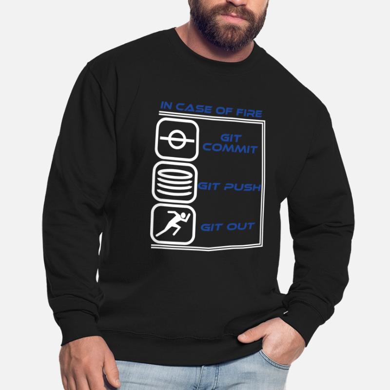 "Im Falle eines Feuers Git Commit Git Push Git Unisex Pullover