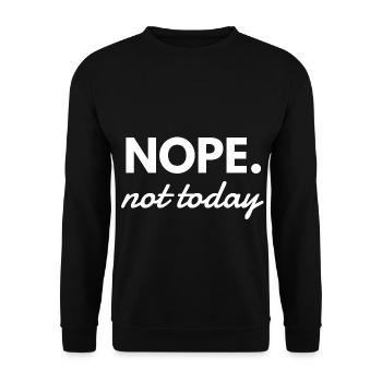 Funny saying Gifts Funny Not Today - Unisex Sweatshirt - black - Front - Alina (178cm) & Michal (187cm)
