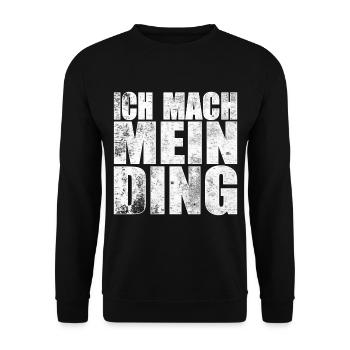 Ich mach mein Ding - Unisex Pullover - Schwarz - Vorne - Alina (178cm) & Michal (187cm)