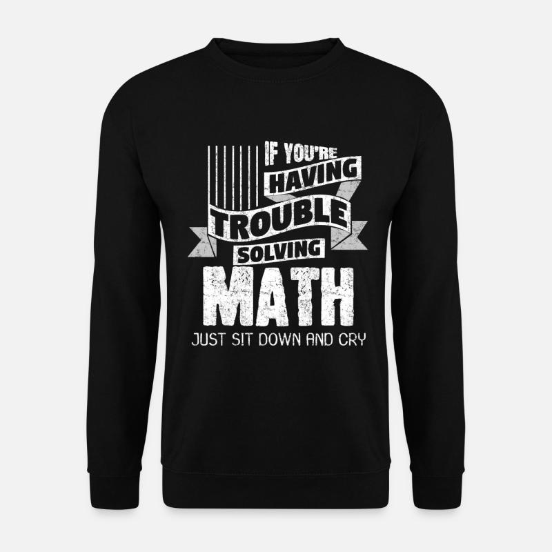 Mathematik Lustig - Unisex Pullover - Schwarz