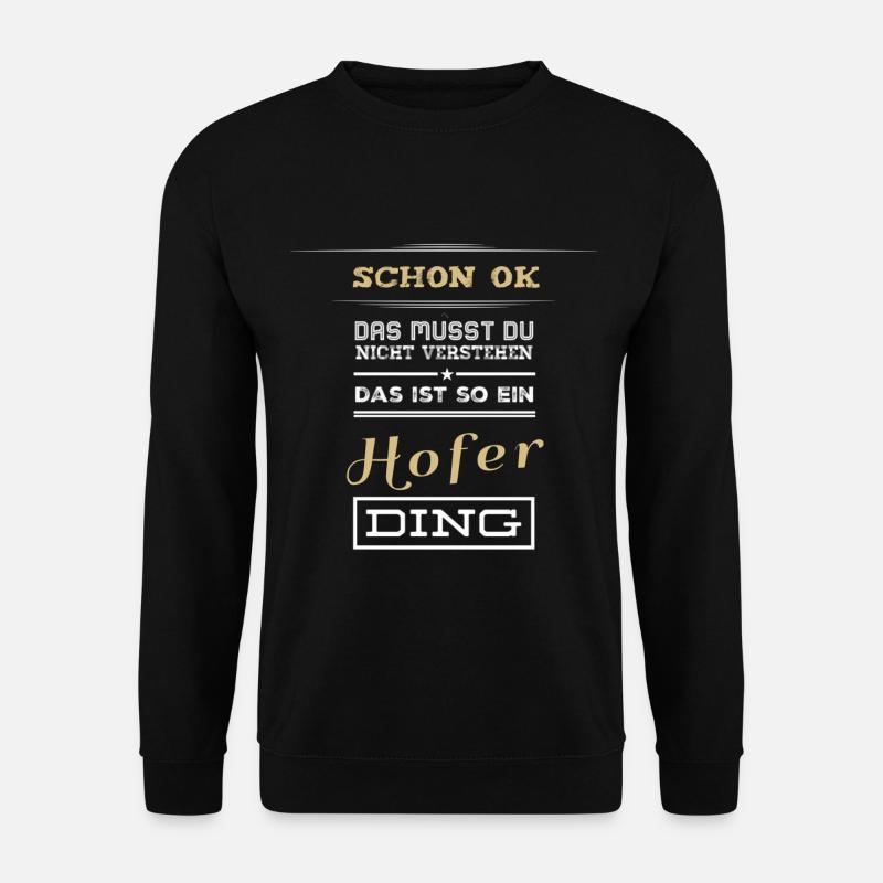 Hof | Hofer Ding | Hoodie | Shirt | schwarz | neu - Unisex Pullover - Schwarz