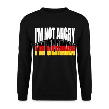 A German Tee For Germans Saying"I'm Not Angry I'm - Unisex Sweatshirt - black - Front - Alina (178cm) & Michal (187cm)