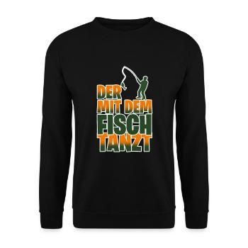 Der Mit Dem Fisch Tanzt Fischer Angler Geschenk - Unisex Pullover - Schwarz - Vorne - Alina (178cm) & Michal (187cm)