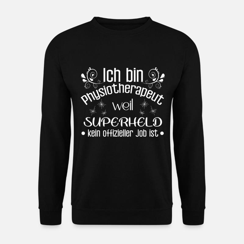 Physiotherapeut Lustiges Geschenk - Unisex Pullover - Schwarz