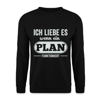 Ich liebe es wenn ein Plan funktioniert - Unisex Pullover - Schwarz - Vorne - Alina (178cm) & Michal (187cm)