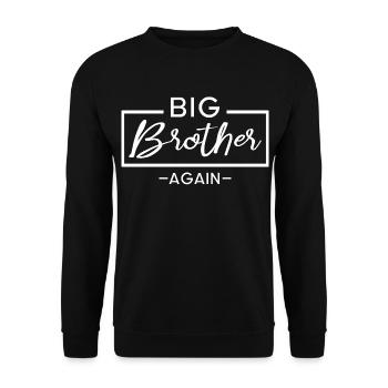 Belle chemise de frères et sœurs "Grand frère - Sweat-shirt Unisexe - noir - Devant - Alina (178cm) & Michal (187cm)