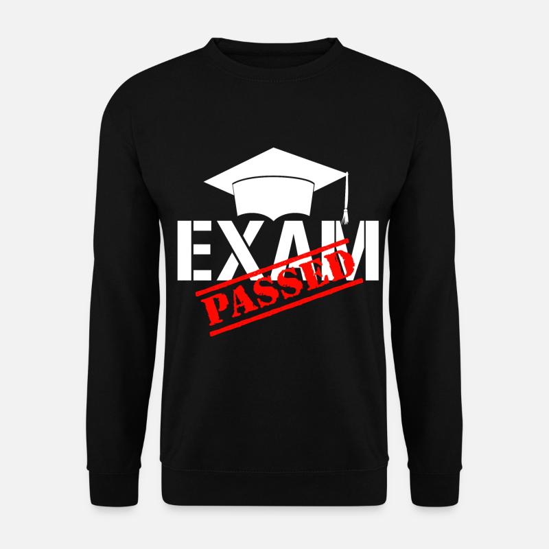 Exam passed. - Unisex Sweatshirt - black