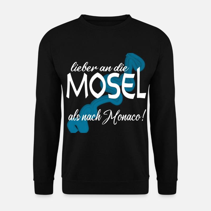Mosel statt Monaco - Urlaub in Deutschland - Unisex Pullover - Schwarz