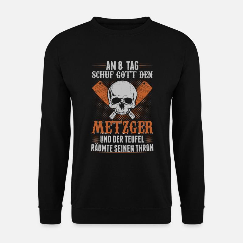 Metzger lustiger Spruch Fleischer Schlächter - Unisex Pullover - Schwarz