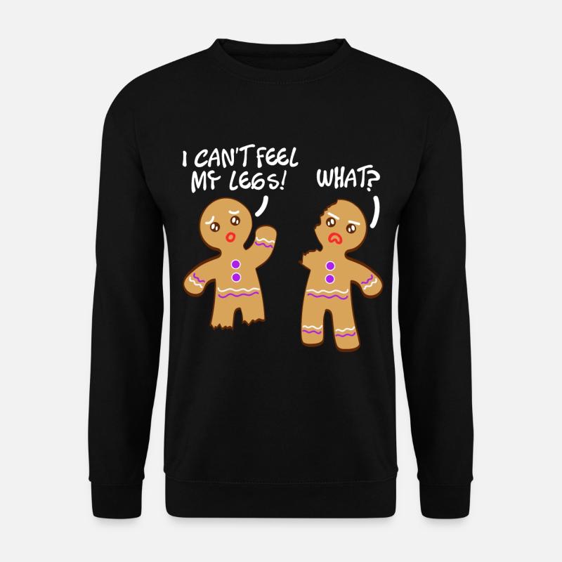 "Ich kann meine Beine nicht fühlen Was?" - Unisex Pullover - Schwarz