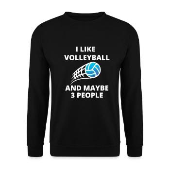I Like Volleyball and maybe 3 poeple - Unisex Pullover - Schwarz - Vorne - Alina (178cm) & Michal (187cm)