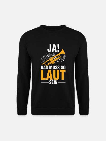 Trompete Trompeter Musikinstrument Blasmusik - Unisex Pullover - Schwarz