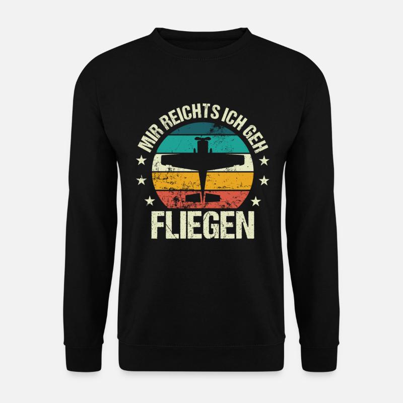 Mir Reichts Ich Geh Fliegen Pilot Flugzeug Flieger - Unisex Pullover - Schwarz