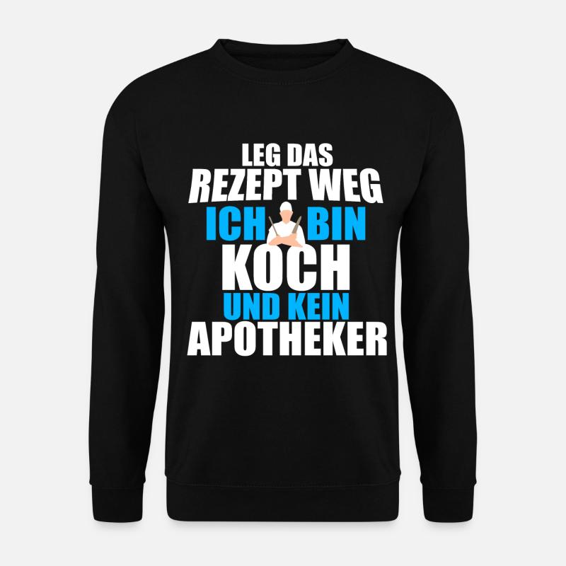 KOCH - Ich bin Koch - Unisex Pullover - Schwarz