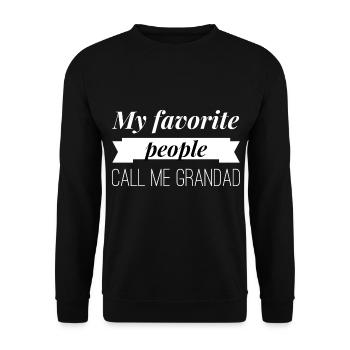 My Favorite People Call Me Grandad - Unisex Sweatshirt - black - Front - Alina (178cm) & Michal (187cm)