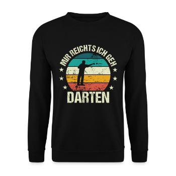 Mir Reichts Ich Geh Darten Dartspieler Darts - Unisex Pullover - Schwarz - Vorne - Alina (178cm) & Michal (187cm)