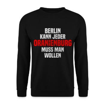 Berlin kann jeder Oranienburg - Unisex Pullover - Schwarz - Vorne - Alina (178cm) & Michal (187cm)