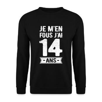 JE M'EN FOUS J'AI 14 ANS - Sweat-shirt Unisexe - noir - Devant - Alina (178cm) & Michal (187cm)
