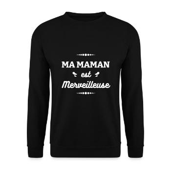 MA MAMAN EST MERVEILLEUSE - Sweat-shirt Unisexe - noir - Devant - Alina (178cm) & Michal (187cm)