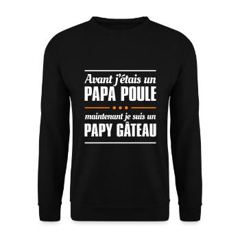 AVANT J'ÉTAIS PAPA POULE - JE SUIS UN PAPY GÂTEAU - Sweat-shirt Unisexe - noir - Devant - Alina (178cm) & Michal (187cm)