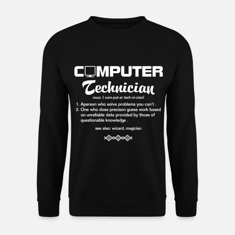 Computer Technician - Sweat-shirt Unisexe - noir