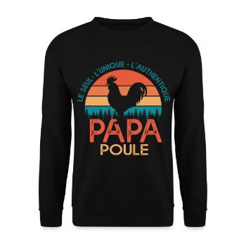 papa poule cadeau t shirt papa poule authentique - Sweat-shirt Unisexe - noir - Devant - Alina (178cm) & Michal (187cm)