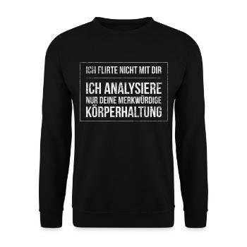Ich Flirte nicht mit dir ich massiere dich bloß - Unisex Pullover - Schwarz - Vorne - Alina (178cm) & Michal (187cm)