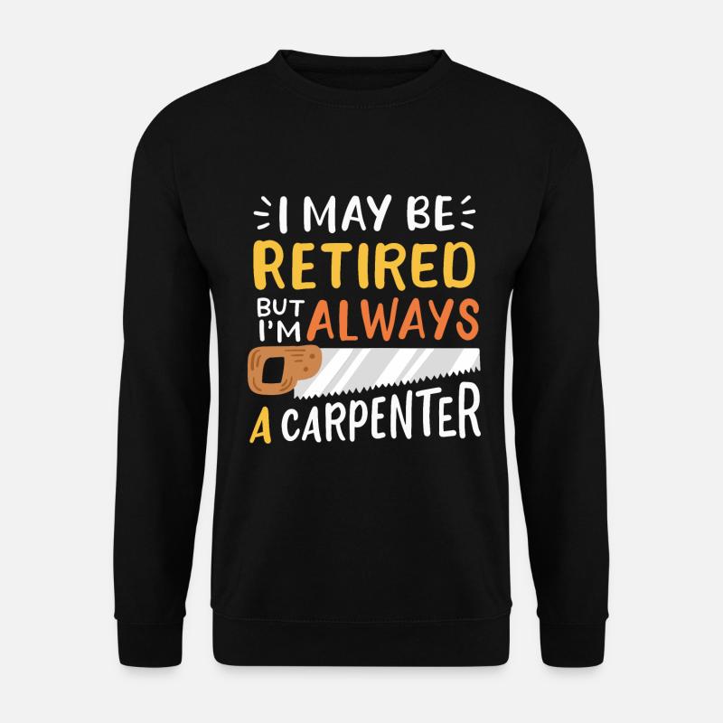 Schreiner Rente Ruhestand - Unisex Pullover - Schwarz