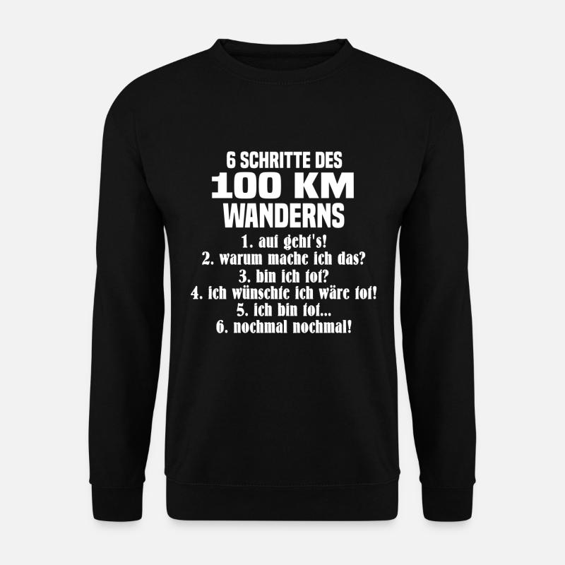6 schritte 100km lustiger Spruch - Unisex Pullover - Schwarz