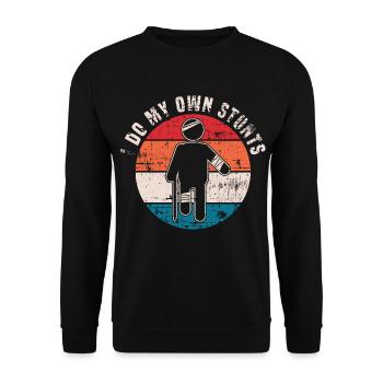 I Do All My Own Stunts Injured Injury Broken Arm - Unisex Sweatshirt - black - Front - Alina (178cm) & Michal (187cm)