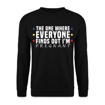 Celui où tout le monde découvre que je suis - Sweat-shirt Unisexe - noir - Devant - Alina (178cm) & Michal (187cm)