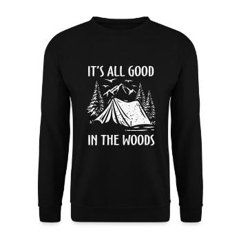 Camping Quote Funny It’S All Good In The Woods Cam - Unisex Sweatshirt - black - Front - Alina (178cm) & Michal (187cm)