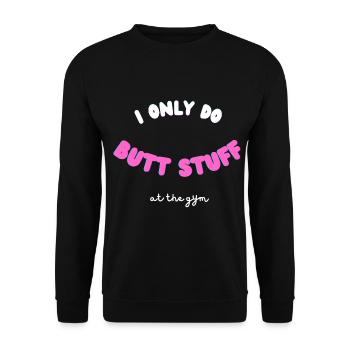 Drôle de fitness Sport Saying - Trucs de fesses - Sweat-shirt Unisexe - noir - Devant - Alina (178cm) & Michal (187cm)