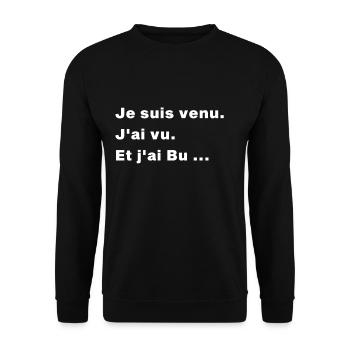 Je suis venu j'ai vu et j'ai bu - Sweat-shirt Unisexe - noir - Devant - Alina (178cm) & Michal (187cm)