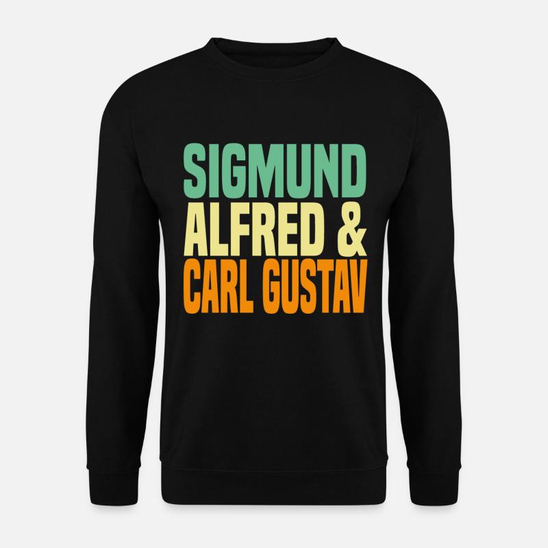 Sigmund Alfred Carl Gustav Psychoanalyse - Unisex Pullover - Schwarz