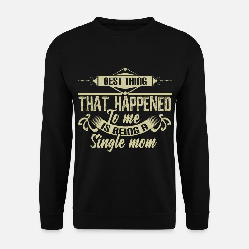 Alleinerziehende Mutter Mama Geschenkidee - Unisex Pullover - Schwarz