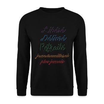 Délivré Libéré Retraité Je ne travaillerai plus - Sweat-shirt Unisexe - noir - Devant - Alina (178cm) & Michal (187cm)