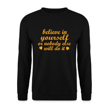 croire en vous-même ou personne d’autre ne le fera - Sweat-shirt Unisexe - noir - Devant - Alina (178cm) & Michal (187cm)