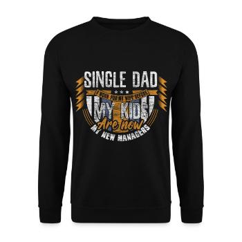 Père célibataire Papa Parents Idée cadeau - Sweat-shirt Unisexe - noir - Devant - Alina (178cm) & Michal (187cm)