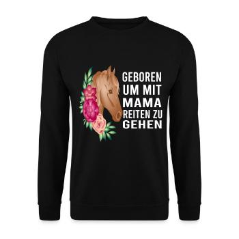 Baby - Geboren um mit Mama reiten zu gehen - Unisex Pullover - Schwarz - Vorne - Alina (178cm) & Michal (187cm)