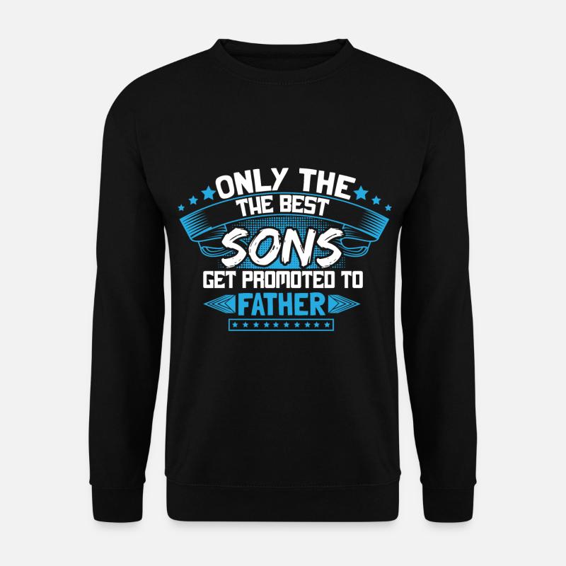 Son Birthday Gift Idea - Unisex Sweatshirt - black