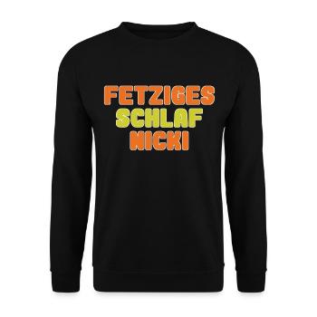 fetziges schlafnicki - Unisex Pullover - Schwarz - Vorne - Alina (178cm) & Michal (187cm)