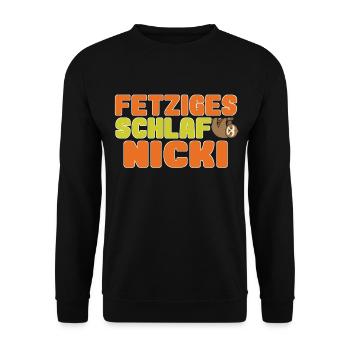 fetziges schlafnicki - Unisex Pullover - Schwarz - Vorne - Alina (178cm) & Michal (187cm)